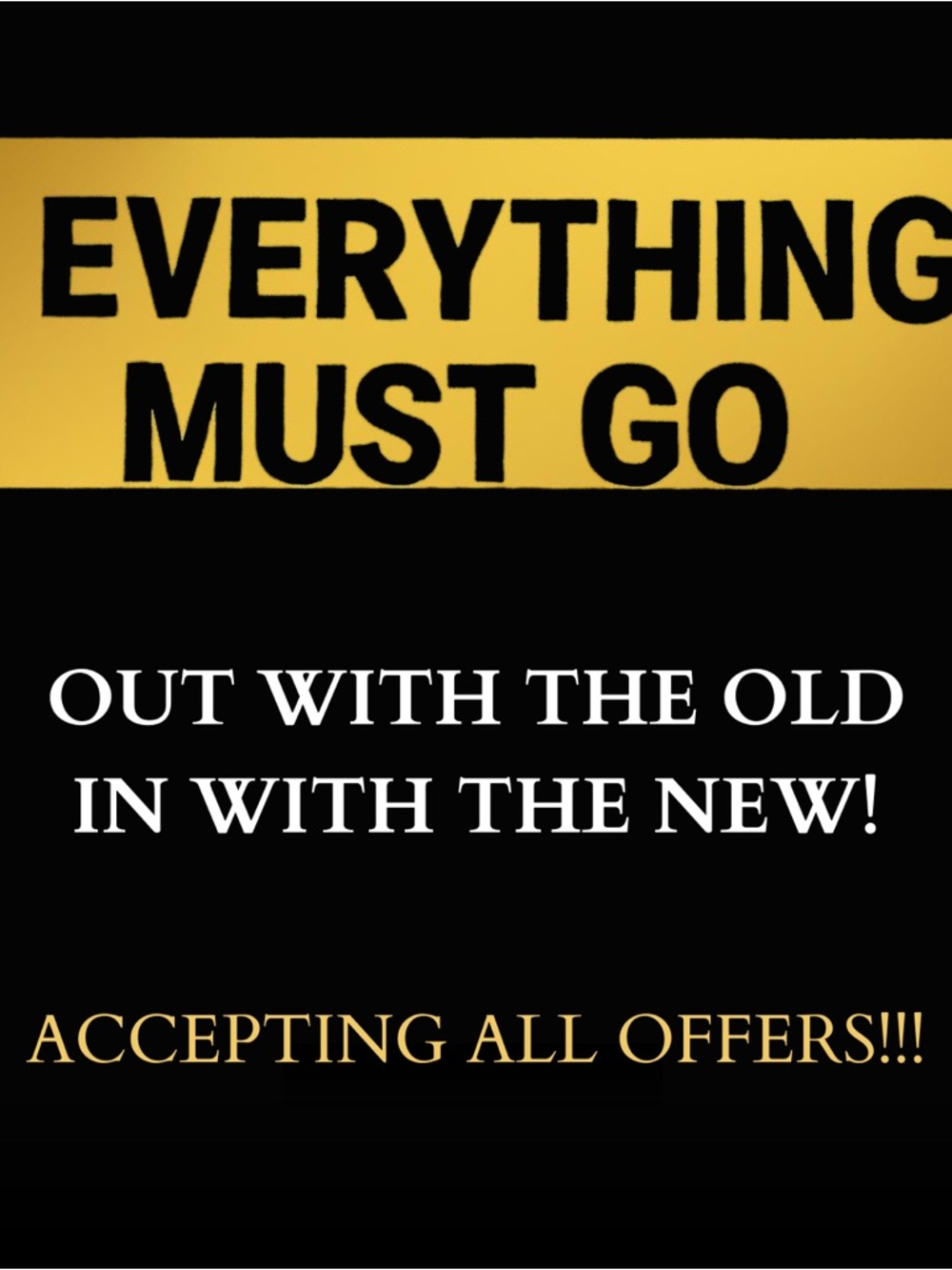 ✅✅ EVERYTHING MUST GO ✅✅